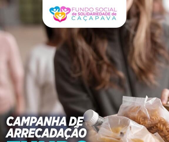 Fundo Social faz campanha para arrecadação de alimentos
