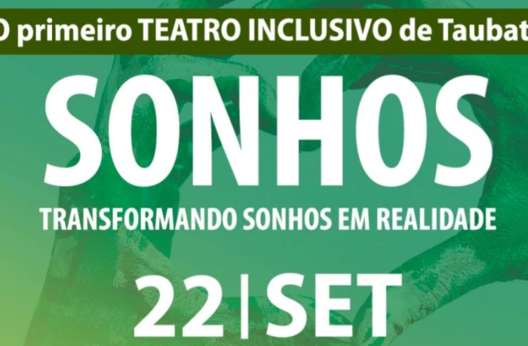 Taubaté recebe o teatro inclusivo “Sonhos” neste domingo