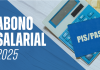 Mais de 4 milhões de trabalhadores começam a receber o Abono Salarial nesta semana