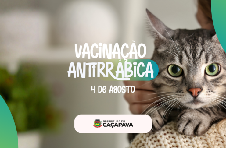 Campanha de vacinação antirrábica no dia 04 de agosto